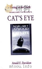 SEEING IN THE DARK:MARGARET ATWOOD'S CAT'S EYE   1997  PDF电子版封面    ARNOLD E.DAVIDSON 