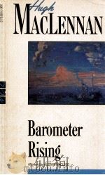 HUGH MACLENNAN BAROMETER RISING   1991  PDF电子版封面    ALISTAIR MACLEOD 