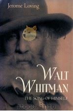 WALT WHITMAN THE SONG OF HIMSELF   1999  PDF电子版封面    JEROME LOVING 