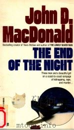 JOHN D.MACDONALD THE END OF THE NIGHT   1960  PDF电子版封面    JOHN D.MACDONALD 