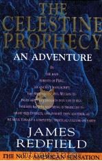 THE CELESTINE PROPHECY AN ADVENTURE   1995  PDF电子版封面    JAMES REDFIELD 