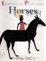 LOOKING AT PAINTINGS HORSES   1992  PDF电子版封面    PEGGY ROALF 