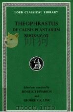 THEOPHRASTUS DE CAUSIS PLANTARUM BOOKS V-VI   1990  PDF电子版封面    GEORGE K.K.LINK 