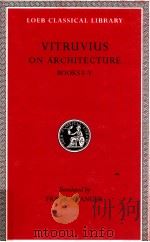 VITRUVIUS:ON ARCHITECTRE BOOKS I-V   1931  PDF电子版封面    FRANK GRANGER 