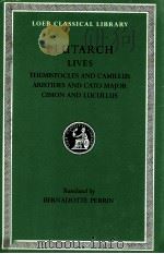 PLUTARCH:LIVES THEMISTOCLES AND CAMILLUS ARISTIDES AND CATO MAJOR CIMON AND LUCULLUS（1914 PDF版）