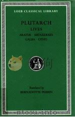 PLUTARCH:LIVES ARATUS ARTAXERXES GALBA OTHO   1926  PDF电子版封面    BERNADOTTE PERRIN 