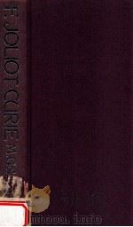 FREDERIC JOLIOT-CURIE A BIOGRAPHY   1976  PDF电子版封面    MAURICE GOLDSMITH 