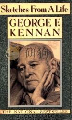 SKETCHES FROM A LIFE   1989  PDF电子版封面    GEORGE F.KENNAN 