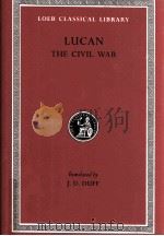 LUCAN:THE CIVIL WAR   1928  PDF电子版封面    J.D.DUFF 