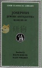 JOSEPHUS:JEWISH ANTIQUITIES BOOKS XIV-XV   1963  PDF电子版封面    ALLEN WIKGREN 