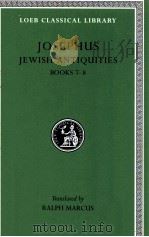 JOSEPHUS:JEWISH ANTIQUITIES BOOKS VII-VIII   1934  PDF电子版封面    RALPH MARCUS 