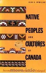NATIVE PEOPLES AND CULTURES OF CANADA:AN ANTHROPOLOGICAL OVERVIEW（1995 PDF版）
