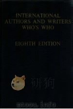 THE INTERNATIONAL AUTHORS AND WRITERS WHO'S WHO EIGHTH EDITION   1977  PDF电子版封面    DENNIS WHEATLEY 