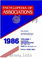 ENCYCLOPEIDA OF ASSOCIATIONS 1986 20TH EDITION VOLUME 1 PART 2   1959  PDF电子版封面    IRIS COLYD  KARIN E.KOEK  SUSA 