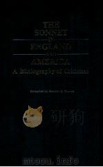 THE SONNET IN ENGLAND AND AMERICA :A BIBLIOGRAPHY OF CRITICISM（1982 PDF版）