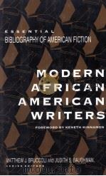 MODERN AFRICAN AMERICAN WRITERS   1994  PDF电子版封面    MATTHEW J.BRUCCOLI AND JUDITH 