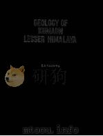 GEOLOGY OF KUMAUN LESSER HIMALAYA   1980  PDF电子版封面     