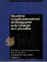 NEUVIEME CONGRES INTERNATIONAL DE STRATIGRAPHIE ET DE GEOLOGIE DU CARBONIFERE COMPTE RENDU VOLUME5（1985 PDF版）