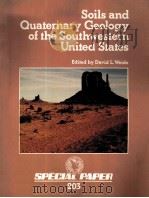SOILS AND QUATERNARY GEOLOGY OF THE SOUTHWESTERN UNTTED STATES（1985 PDF版）