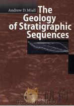 THE GEOLOGY OF STRATIGRAPHIC SEQUENCES   1997  PDF电子版封面  3540593489   