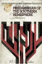 PRECAMBRIAN OF THE XOUTHERN HEMISPHERE   1981  PDF电子版封面  0444418628   