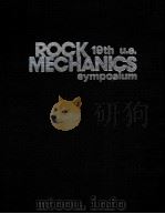 19TH U.S.SYMPOSIUM ON ROCK MECHANICS   1978  PDF电子版封面     