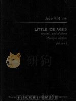 LITTLE ICE AGES ANCIENT AND MODERN VOLUME1   1988  PDF电子版封面  0415334225   