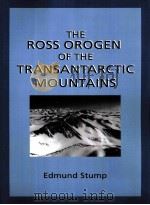 THE ROSS ORORGEN OF THE TRANSANTARCTIC MOUNTAINS（1995 PDF版）