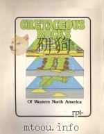 CRETACEOUS ROCKS OF WESTERN NORTH AMERICA A GUIDE TO TERRIGENOUS CLASTIC ROCK IDENTIFICATION   1981  PDF电子版封面     