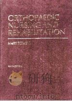 OPTHOPAEDIC NURSING AND REHABILITATION   1986  PDF电子版封面  0443032386  MARY POWELL 