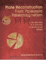 Plate Reconstruction from Paleozoic Paleomagnetism   1984  PDF电子版封面  0875905129   