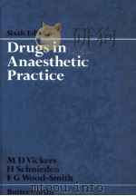 DRUGS IN ANAESTHETIC PRACTICE   1984  PDF电子版封面  0407155058   