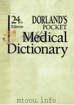 Dorland's pocket medical dictionary:abridged from dorland's illustrated medical dictionary（1989 PDF版）