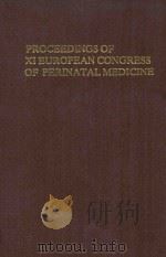 PROCEEDINGS OF XI EUROPEAN CONGRESS OF PERINATAL MEDICINE   1989  PDF电子版封面    E.V.COSMI G.C.DI RENZO 