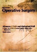 ROB&SMITH`S OPERATIVE SURGERY ALIMENTARY TRACT AND ABDOMINAL WALL 2（1983 PDF版）