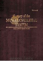 SURGERY OF THE MUSCULOSKELETAL SYSTEM SECOND EDITION VOLUME 2（1990 PDF版）