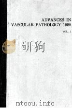 ADVANCES IN VASCULAR PATHOLOGY 1989 VOLUME 1   1989  PDF电子版封面  0444811362   