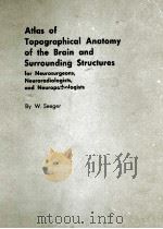 ATLAS OF TOPOGRAPHICAL ANATOMY OF THE BRAIN AND SURROUNDING STRUCTURES（1978 PDF版）