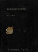 Peadiatric pathology     PDF电子版封面  3540105077  Ed.by Colin L.Berry 