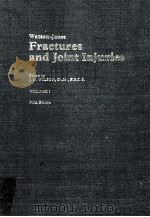 WATSON-JONES FRACTURES AND JOINT INJURIES VOLUME 1   1976  PDF电子版封面  0443011052   
