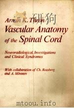 VASCULAR ANATOMY OF THE SPINAL CORD（1988 PDF版）