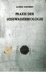 PRAXIS DER SUSSWASSERBIOLOGIE   1966  PDF电子版封面     