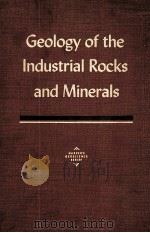 Geology of the industrial rocks and minerals   1960  PDF电子版封面  0486622134  Robert L. Bates. 