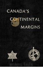 CANDA'S CONTINENTAL MARGINS AND OFFSHORE PETROLEUM EXPLORATION   1975  PDF电子版封面     