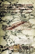ARCHAEAN AND PROTEROZOIC BASINS OF THE PILBARA   1984  PDF电子版封面  0909704465   