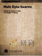 Mafic dyke swarms   1987  PDF电子版封面  0919216331  edited by Henry C. Halls and W 