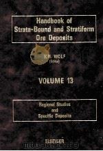 HANDBOOK OF STRATA-BOUND AND STRATIFORM ORE DEPOSITS VOLUME 13（1985 PDF版）