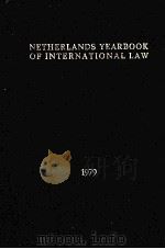 NETHERLANDS YEARBOOK OF INTERNATIONAL LAW  VOLUME X 1979   1979  PDF电子版封面     