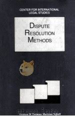 DISPUTER RESOLUTION METHODS   1995  PDF电子版封面     