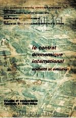 LE CONTRAT éCONOMIQUE INTERNATIONAL   1973  PDF电子版封面     